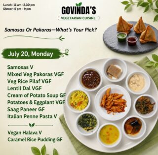 Samosas Or Pakoras—What’s Your Pick?
July 20, Monday
Samosas V
Veg Rice Pilaf VGF
Lentil Dal VGF
Cream of Potato Soup GF
Potatoes & Eggplant VGF
Saag Paneer GF
Italian Penne Pasta V
Mixed Veg Pakoras VGF
Vegan Halava V
Caramel Rice Pudding GF
#houstonrestaurants
#houstonrestaurant
#houstoneater
#houstonchronicle
#abcnews
