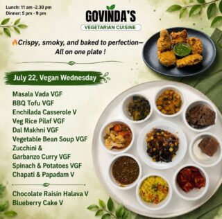🔥Crispy, smoky, and baked to perfection—All on one plate !

July 22, Vegan Wednesday 

Masala Vada VGF
BBQ Tofu VGF
Enchilada Casserole V
Veg Rice Pilaf VGF
Dal Makhni VGF
Vegetable Bean Soup VGF
Zucchini & 
Garbanzo Curry VGF
Spinach & Potatoes VGF
Chapati & Papadam V

Chocolate Raisin Halava V
Blueberry Cake V

#houston 
#visithouston 
#houstonrestaurants 
#houstonrestaurant 
#houstonvegans