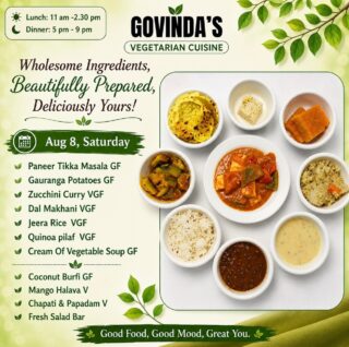 Aug 8, Saturday 

Paneer Tikka Masala GF
Gauranga Potatoes GF
Zucchini Curry VGF
Dal Makhani VGF
Jeera Rice  VGF
Quinoa pilaf  VGF 
Cream Of Vegetable Soup GF

Coconut Burfi GF
Mango Halava V

Chapati & Papadam V
Fresh Salad Bar

#ekadashi 
#houstonrestaurant 
#houstoneater 
#goviral 
#visithouston